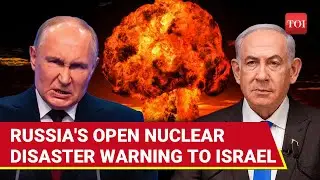'Nuclear Disaster': Putin's Huge Iran Warning To Israel; Russia Issues Chernobyl&nbsp;2.0&nbsp;Alarm
