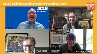 Speaking Freely with the ACLU-PA Ep. 59: Students' speech outside the schoolhouse gate (free speech)