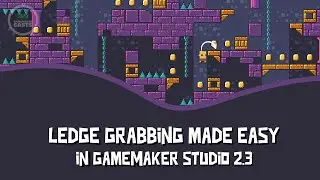 Ledge Grabbing - GameMaker Studio 2.3