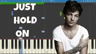 Steve Aoki & Louis Tomlinson - Just Hold On - Piano Tutorial