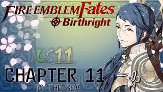 Fire Emblem Fates Birthright Chapter 11: To The Sea