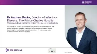 03 Dr Andrew Burke - Therapeutic Drug Monitoring in Non-Tuberculous Mycobacteria