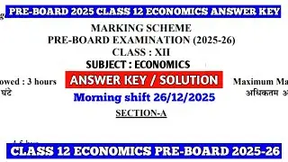 Class 12 Economics pre board answer key 2025 l pre board paper solution class 12 economics morning 