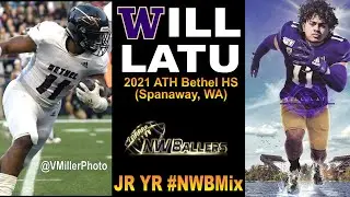 WILL LATU  4-star '21 ATH  & UW commit  (Spanaway, WA) - JR YR #NWBMix