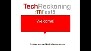 TechReckoningFest5 Full Replay