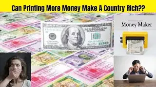 Can Printing More Money Make A Country Rich?The Suprising Truth Behind | #shortvideo #short #shorts