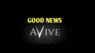 GOOD NEWS || AVIVE❗