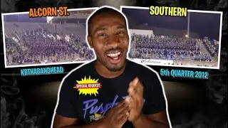 BandHead REACTS to Southern vs. Alcorn State | 5th Quarter | 2012