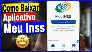 Meu INSS | Como Baixar e Usar o App Meu INSS no Celular