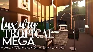 ROBLOX | Bloxburg: Luxury Tropical Modern Mega Mansion 267k | No Large Plot | House Speed Build
