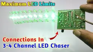 How many led's can we connect in 3/4 channel chaser & connections details