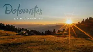 Dolomites -  Vast meadows of Seiser Alm
