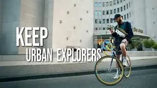 KEEP - Urban Explorers