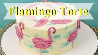 FLAMINGO TORTE BACKEN | Geburtstagstorte selber machen | Flamingo Cake [Rezept]