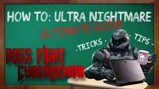 DOOM Ultra Nightmare Tips - Ultimate Guide - Cyberdemon Boss Fight