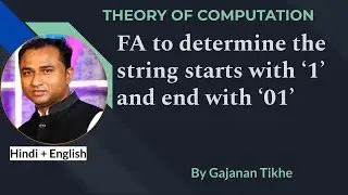 FA to determine the string starts with &lsquo;1&rsquo; and end with &lsquo;01&rsquo; | Theory of Computation