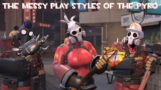 [TF2] The Messy Play Styles Of The Pyro (ft. Risemonger and ihasnotomato)