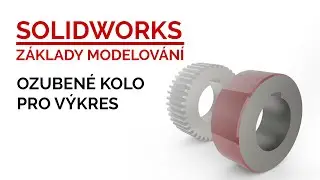 SOLIDWORKS - OZUBENÉ KOLO PRO VÝKRES