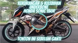 KEKURANGAN & KELEBIHAN FOOTSTEP UNDERBONE | HONDA SONIC 150R
