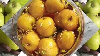 Apple Murabba Recipe (Saib Ka Murabba): A Tasty Fruit Preserve Recipe by Chatkharay Chaskay