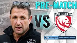 Ali Hepher - Pre-Match - Gloucester (A)