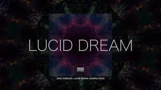 Soul Surplus :: Lucid Dream (Sample Pack)