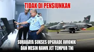 Menolak Pensiun, Perusahaan Surabaya Sukses Upgrade Jet Tempur HAWK TNI AU - Tetap Gas Poll