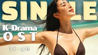 K-Drama OST (Seo Ji-ah) | Finding Hope in the Light of a Brand New Beginning (KPOP)