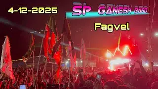 Sp Ganesh Band || fagvel 4-12-2025