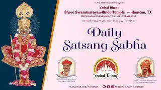 Daily Satsang Sabha | Vadtal Dham Shree Swaminarayan Hindu Temple - Houston, TX