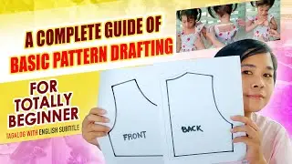 ENGLISH SUBTITLE | PAANO MAG DRAFT NG PATTERN MULA SA PAGKUHA NG SUKAT |  JHEN PANIZARES
