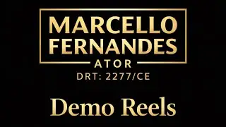 Demo Reels - Ator Marcello Fernandes ( JAN/FEV 2026 ) 