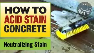 How to Acid Stain Concrete, Part 3: Neutralizing concrete acid stain and removing residue | Kemiko