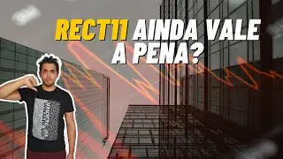 RECT11 N&Atilde;O PARA DE CAIR! RECT11 ainda vale a pena? An&aacute;lise do RECT11.