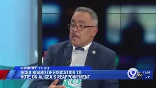 SCSD Board of Education to vote on Alicea's reappointment