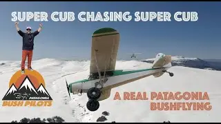 SUPER CUB CHASING SUPER CUB - PATAGONIA