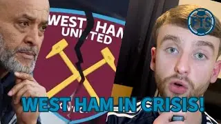 WEST HAM IN CRISIS!