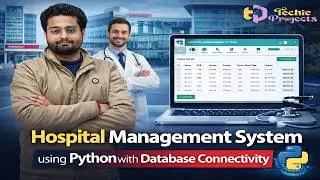 Hospital Management System using Python with Database Connectivity | Python Projects 2025