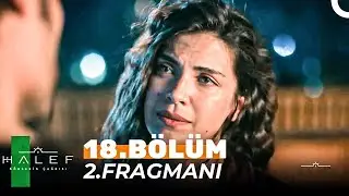 Halef : Köklerin Çağrısı 18. Bölüm 2. Fragmanı