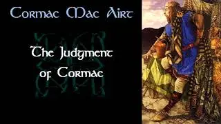 Irish Myth: The Judgment of King Cormac