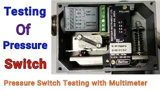 How to testing pressure Switch //Pressure Switch testing in Hindi.