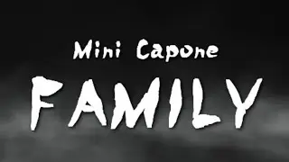 Mini Capone - Family (Audio Original Song)