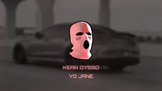 KEAN DYSSO - YO JANE