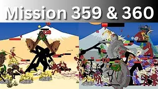 Mission 359 & 360 | Insane difficulty | Stick War Legacy | 2026