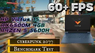 Cyberpunk 2077 Benchmark || RX6500M + RYZEN 5 5600H || HP Victus 15 || 8GB RAM ||