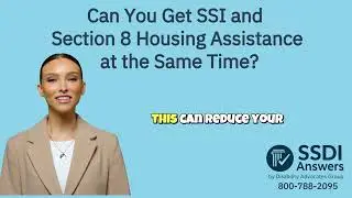Can You Get SSI and Section 8 Housing Assistance at the Same Time?