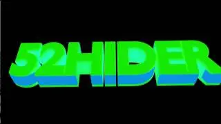 52HIDER - Gaming Intro