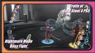 Trails of Cold Steel 4 PS5 | Nightmare Mode Boss | Mega Kraken