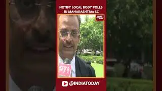 #supremecourt Directs State Poll Panel To Notify Local Body #elections In #maharashtra | #shorts