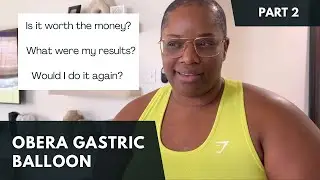 My experience with the Obera Gastric Balloon